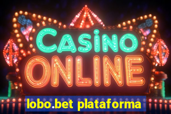 lobo.bet plataforma